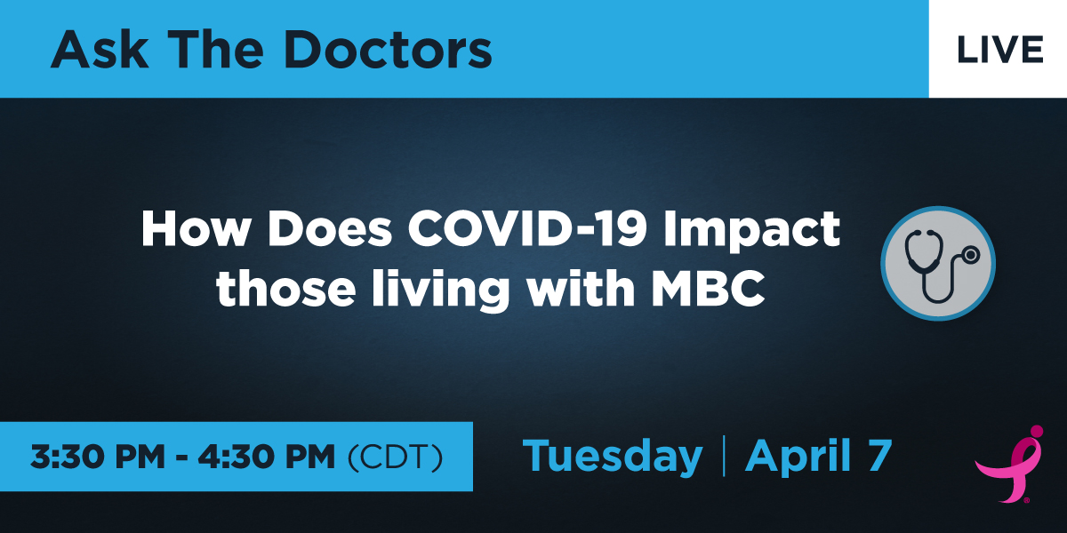 SusanGKomen's tweet photo. #COVID19 is confusing &amp; scary, especially those living w/ #metastatic #breastcancer. Join us on 4/7 at 3:30 pm CST on Facebook as drs. Ian Krop &amp; Kathy Miller answer your q's re: the impact of this virus on the #MBC community. These experts are ready 2 answer your questions https://t.co/D7vKUYks6E