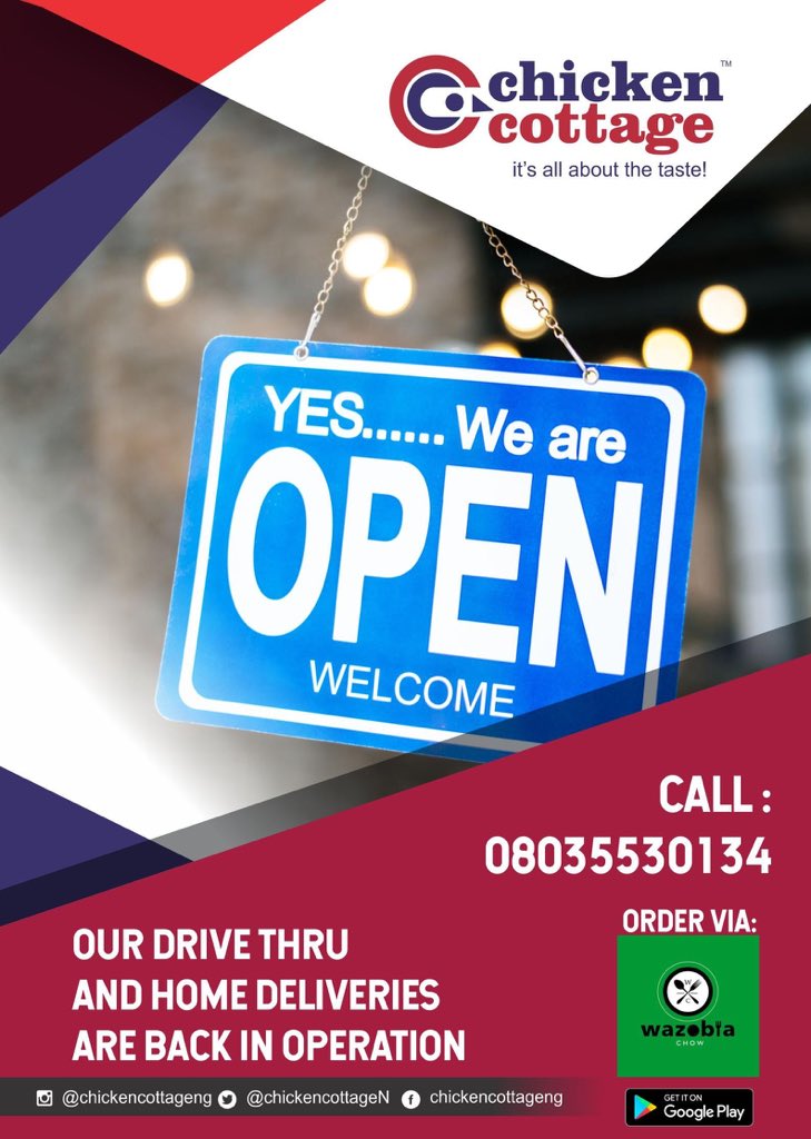 ChickenCottageN's tweet photo. We are open!!
.
.
Our drive thru and home deliveries services are back in operation. 
.
.
It’s all about the taste.
.
Call 08035530134 or use the Wazobia Chow App to place an order. https://t.co/0zGmRdMGri