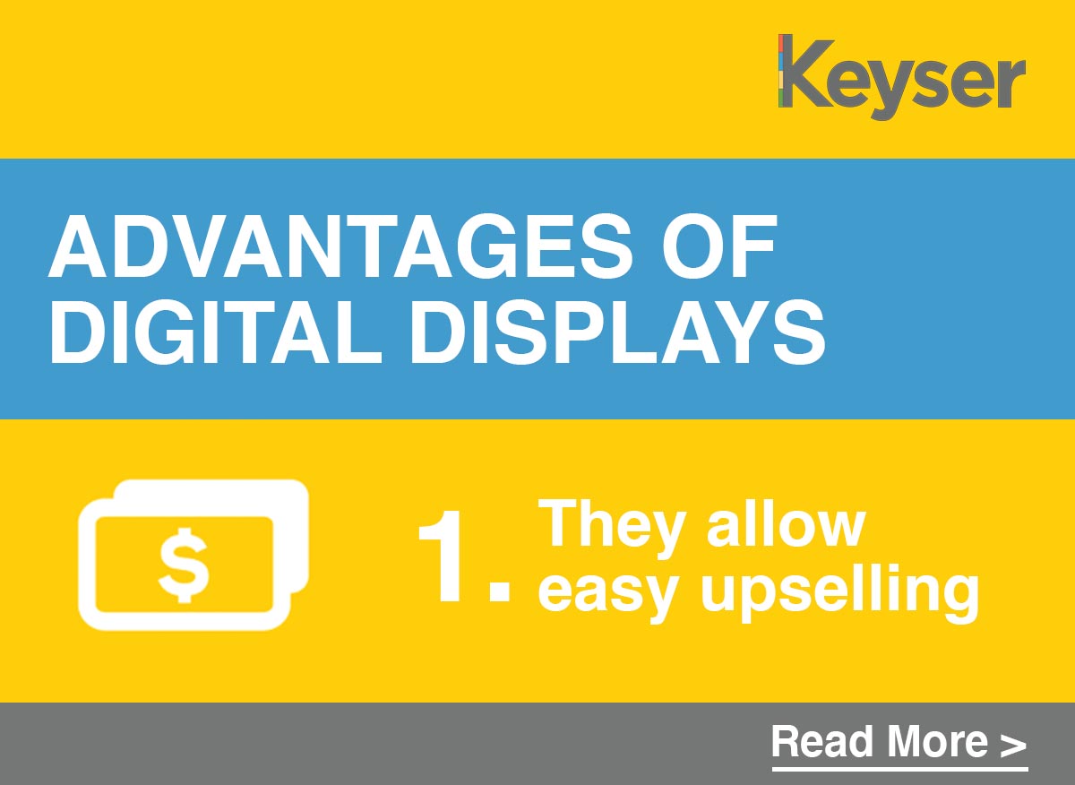 Experts in digital signage at Keyser share the top five advantages of digital displays. Number 1: Highlight upsell items with no overhead costs - easy upselling! Read all 5: ow.ly/kthh50z6QgY.  #explorekeyser #digitaldisplays