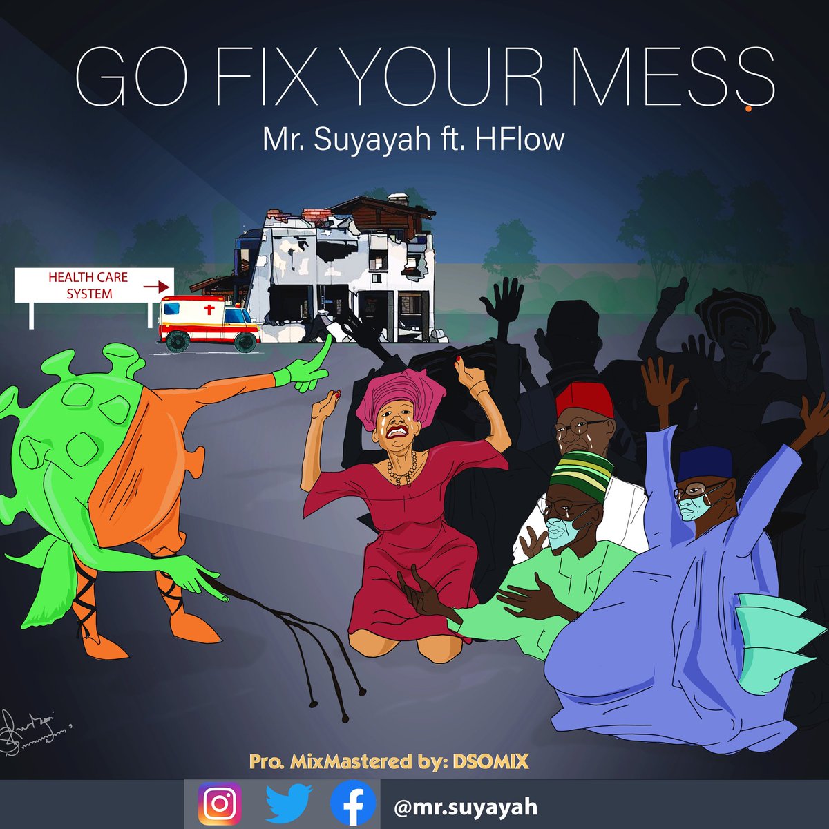 MrSuyaya's tweet photo. ๐cipate! ๐cipate!! ๐cipate!!! MR. SUYAYAH the street rocker himself sets to drop a new jam
titled "GO FIX YOUR MESS" on Good Friday(10/4/2020),
HFlow is featured on this street vibe๐ผ๐๐บ๐ฅ #GoFixYourMess
Save your MB for this โ
Keeping sharing this image please๐ #music https://t.co/s9JOkHp55w