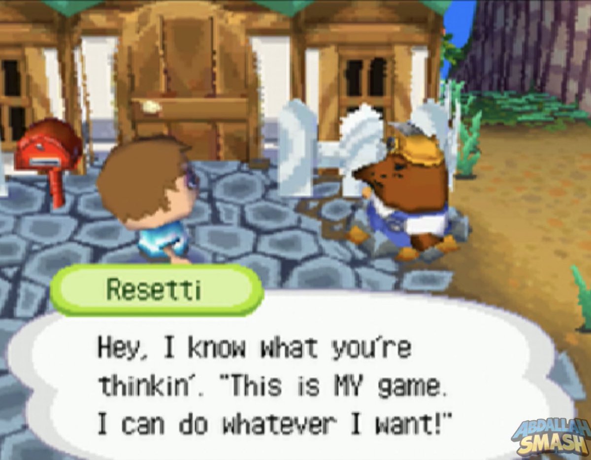 people who get mad when people say time traveling in animal crossing is cheating clearly never met resetti