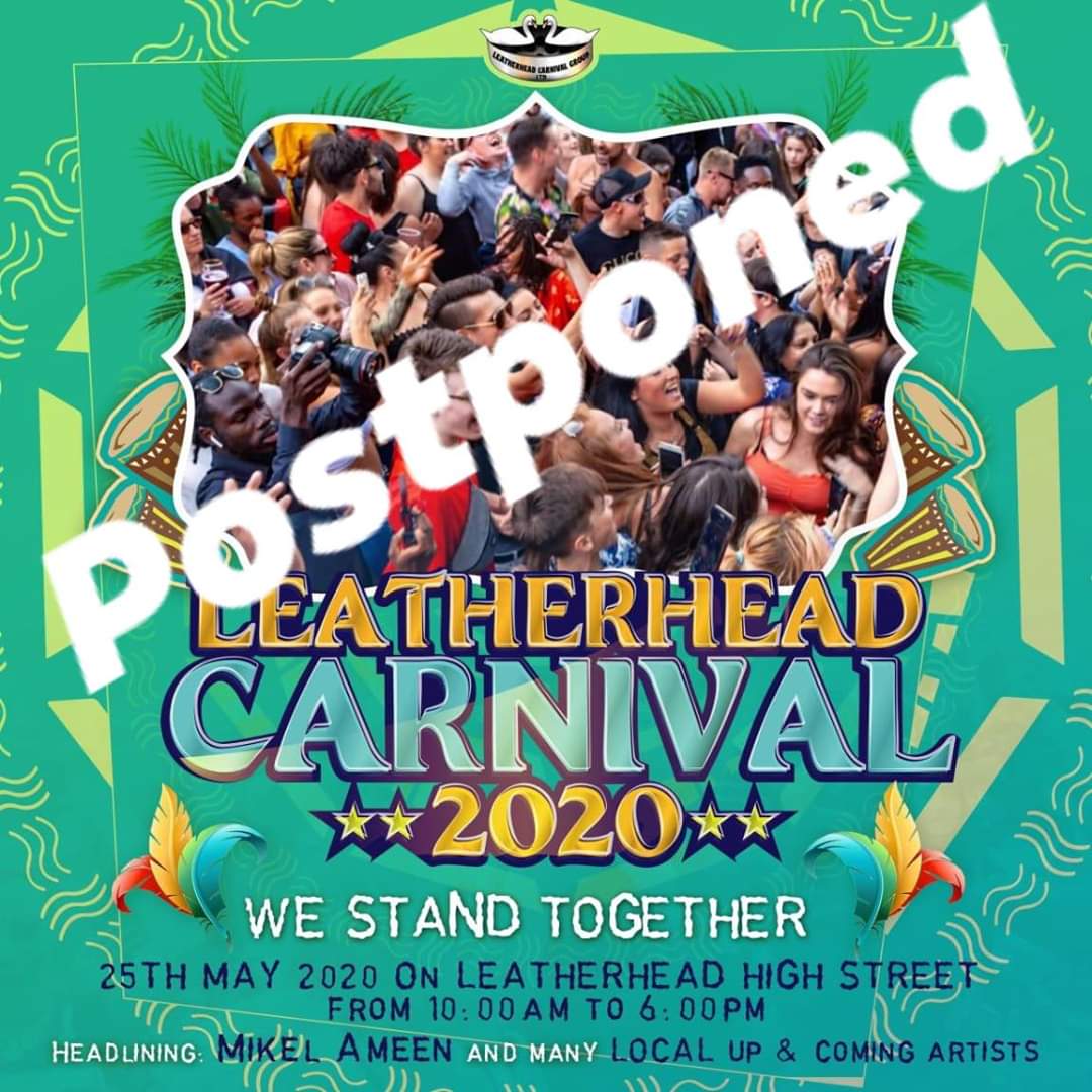 1_leatherhead's tweet photo. Leatherhead Carnival Group regret to inform the community that  May 25th CARNIVAL is POSTPONED until further notice due to the COVOID-19 pandemic.The health and safety of our community is our highest priority. We will update you when a new date is set. Be safe #StayHomeSaveLives https://t.co/F6gKhDXrf0