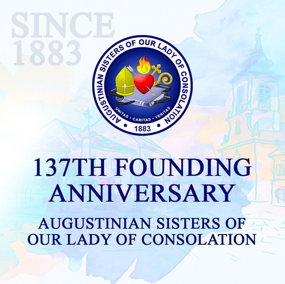 LaConsolacionU's tweet image. Today marks the 137th Founding Anniversary of the Congregation of the Augustinian Sisters of Our Lady of Consolation.

Congratulations our dear Augustinian Sisters.

#Augustinian
#ASOLC