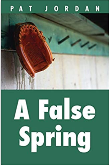 1. A False Spring, by Pat Jordan: An all-time, all-time, all-time underrated piece of American writing brilliance. Pat is a former minor league hotshot-turned-scribe, and his prose in describing life in the bushes is magical. Trust me.  https://www.amazon.com/False-Spring-Pat-Jordan/dp/0803276265
