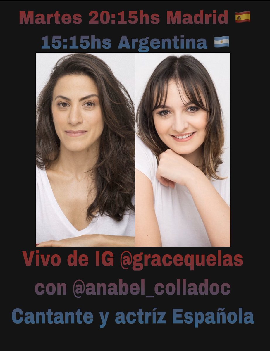 Mañana martes vivo de IG en @gracequelas con @AnabelColladoC cantante y actriz española