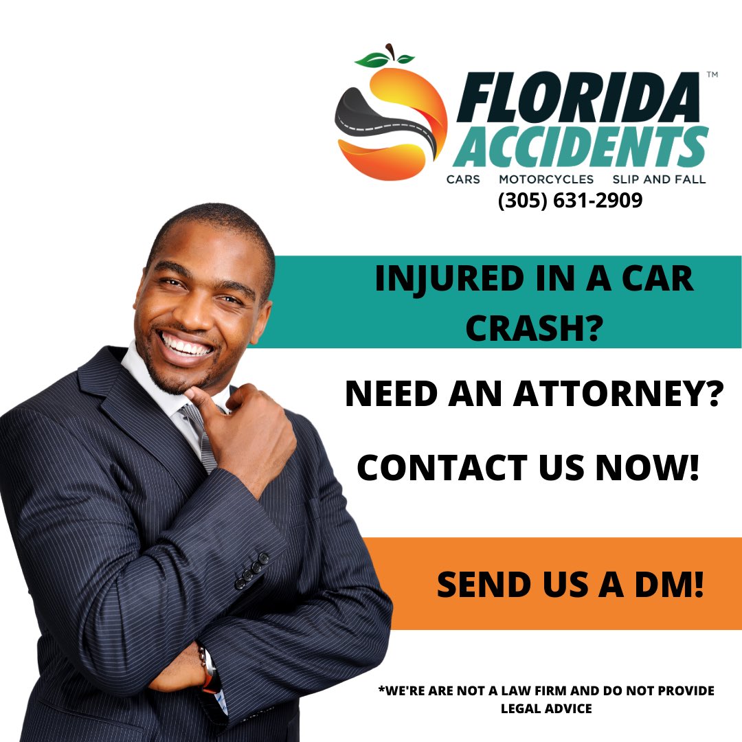 FirstBakeTweets's tweet image. Florida Accidents do you know anyone who's been in a
recent car accident?" Contact them today