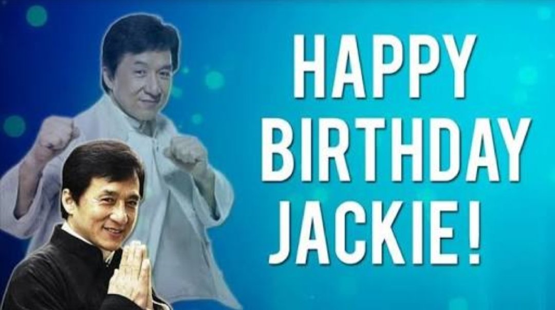 Happy birthday Jackie Chan sir... 