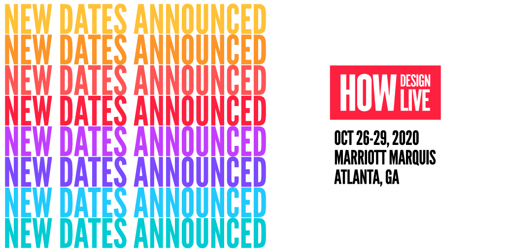 HOWEvents's tweet photo. Great news: we're heading to Atlanta! HOW Design Live has been postponed to October 26-29 at the Marriott Marquis. 

We know you might have questions about the logistics that come with a date + location change, so we've added a list of FAQs to this page: https://t.co/VY1zCVwA92 https://t.co/AejW9x9Ruc