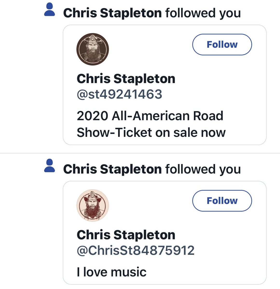 So, two Chris Stapleton’s followed me in the same day! A veritable bonanza of fakery.