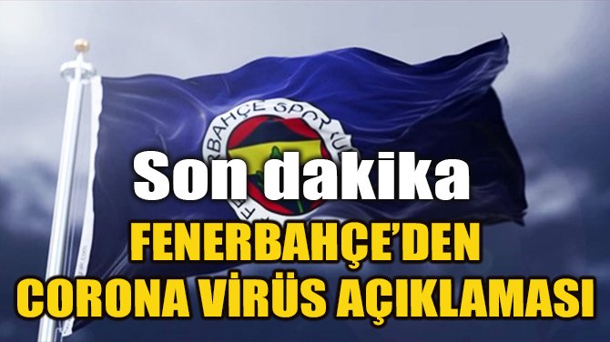Ucankus Tv Evdekal On Twitter Fenerbahce Den Corona Virus