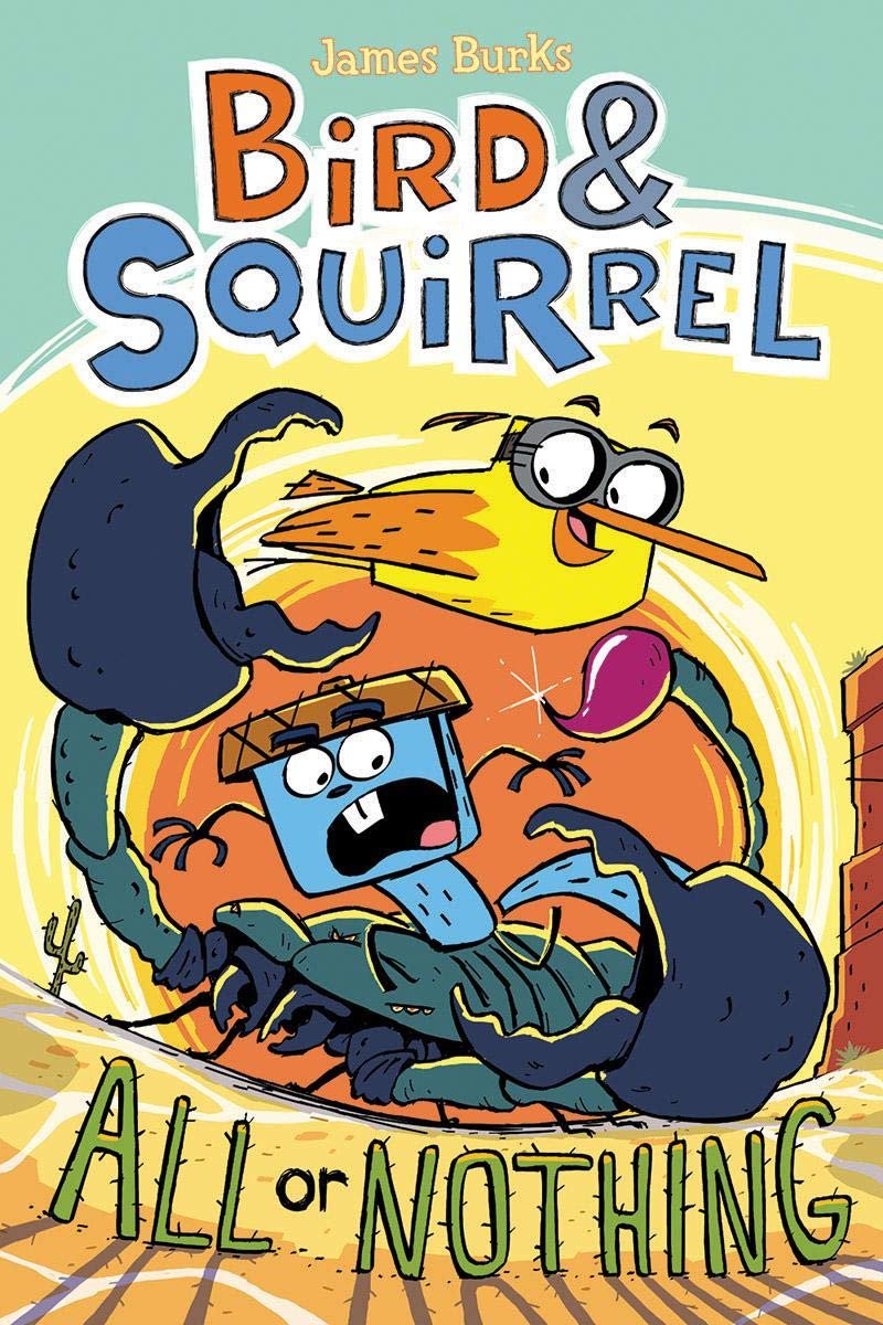 For  #IndieBookstorePreorderWeek, I recommend preordering BIRD & SQUIRREL #6: ALL OR NOTHING by  @jamesburksart from  @Onceuponatimebk in Montrose, CARelease Date: 4/21/20Publisher:  @Scholastic/ @GraphixBooks