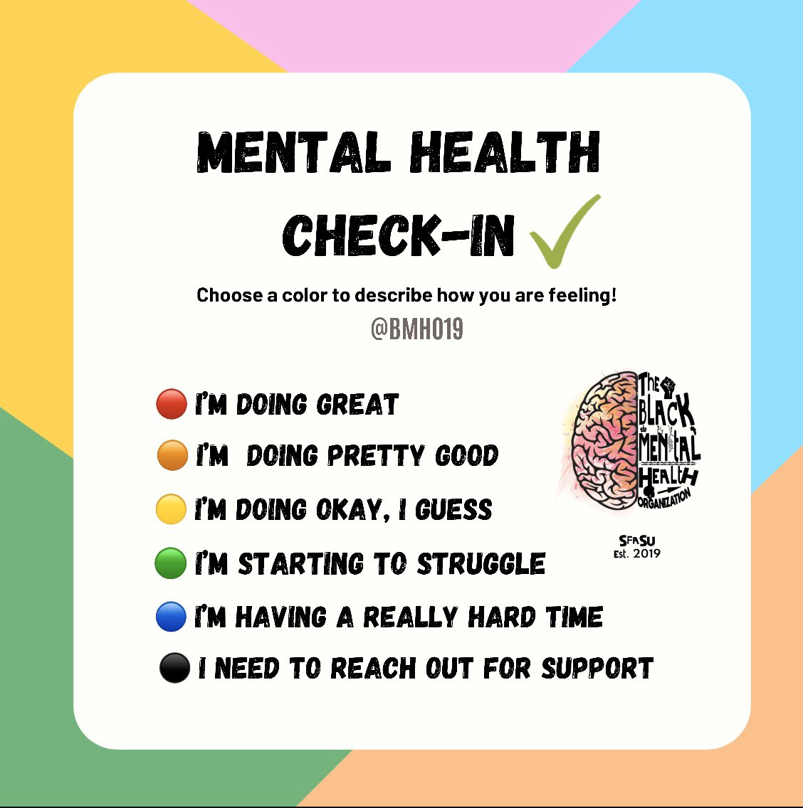 Hey everyone! We understand that sometimes we may fall short of checking in with ourselves &amp; others. So to keep in touch, we created a way for you to check-in with yourself daily. Choose the color that describes how you feel and find it in the thread below! 🧠✊🏽