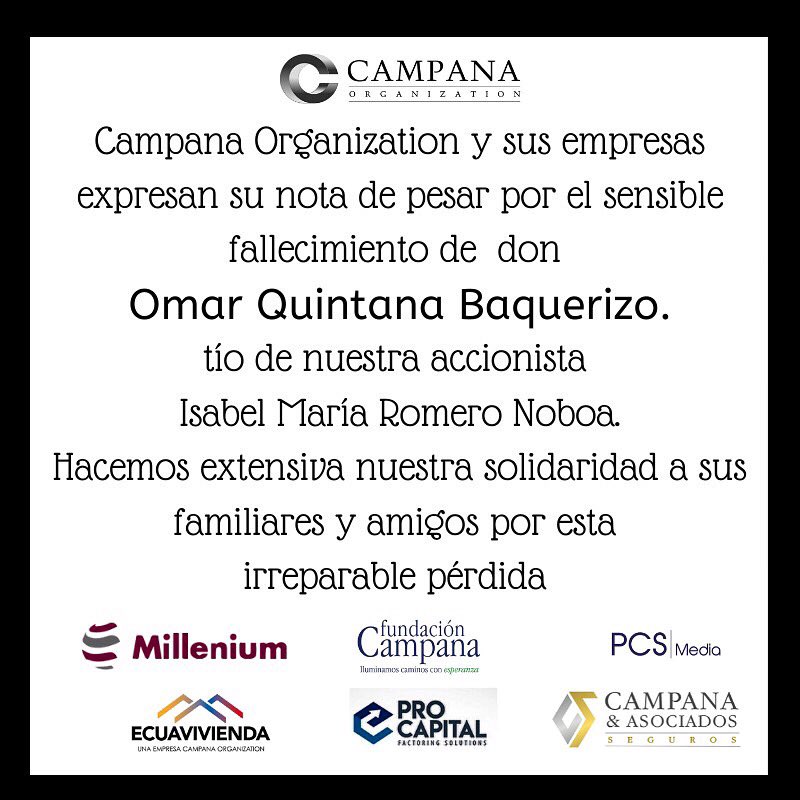 Expresamos nuestra nota de pesar por el fallecimiento de don Omar Quintana tío de nuestra accionista Isabel Maria Romero Noboa