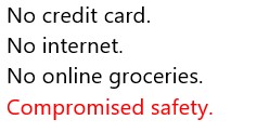 No credit card. No internet. No online groceries. Compromised safety.2 of 4 @MPH_Manitoba