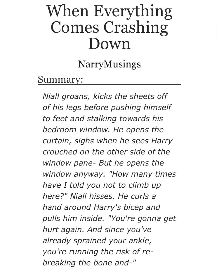 “When Everything Comes Crashing Down” by NarryMusings•heavy angst•murder mystery•major character death (not narry dw)buckle in kiddos https://archiveofourown.org/works/9259829/chapters/20989700?view_adult=true