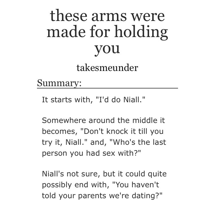 “these arms were made for holding you” by takesmeunder•involves all these iconic things, that’s all you need to know tbh https://archiveofourown.org/works/2799980?view_adult=true