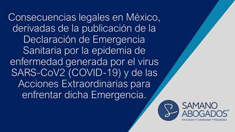 Samano_Abogados's tweet photo. Consecuencias legales en México, derivadas de la Declaración de Emergencia Sanitaria por la epidemia de enfermedad generada por el virus SARS-CoV2 (COVID-19) y de las Acciones Extraordinarias para enfrentar dicha Emergencia.
Ver nota informativa: https://t.co/gFx8iPTbB8 https://t.co/7iI40Pnww7