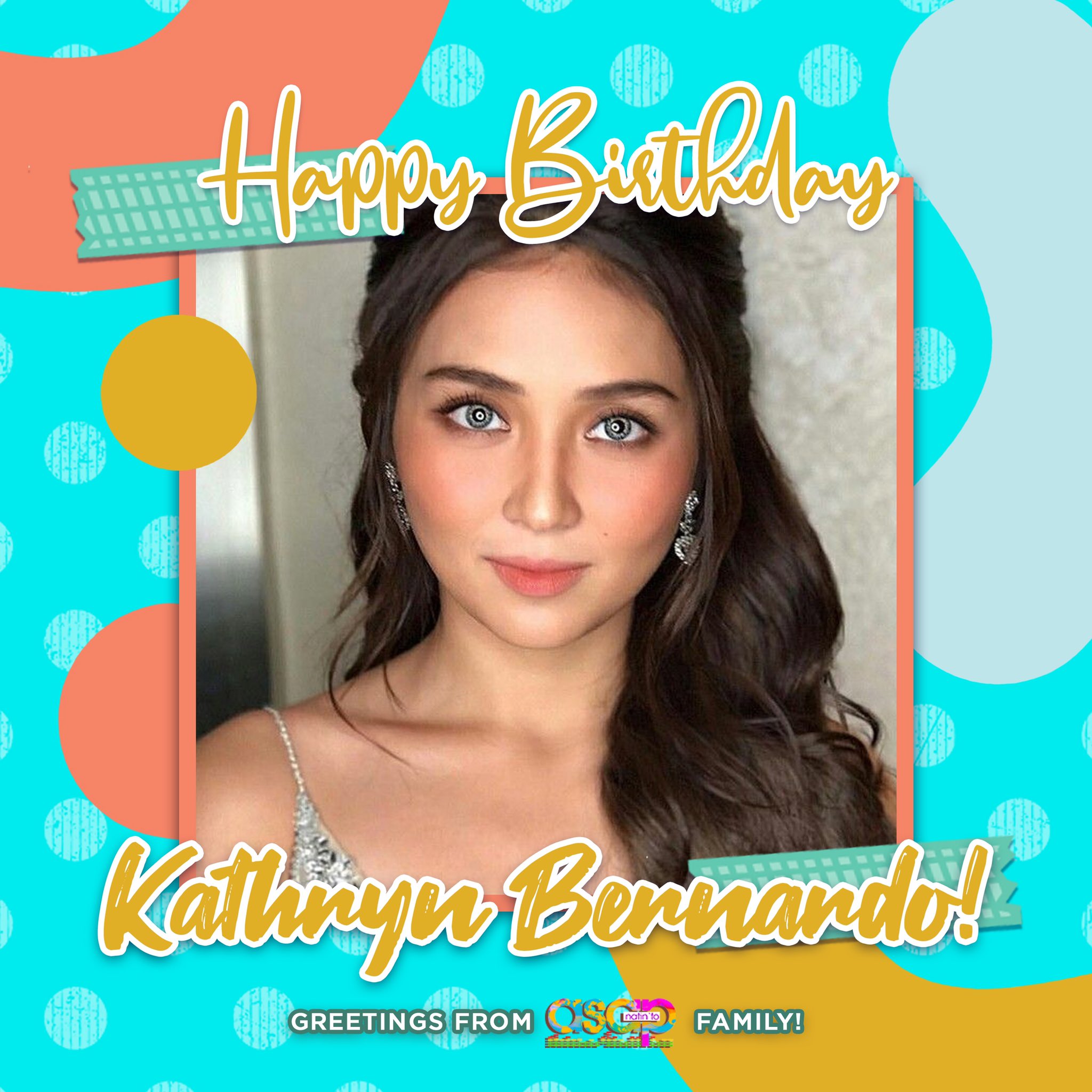 Happy Birthday to the Phenomenal Box Office Queen Kathryn Bernardo!    