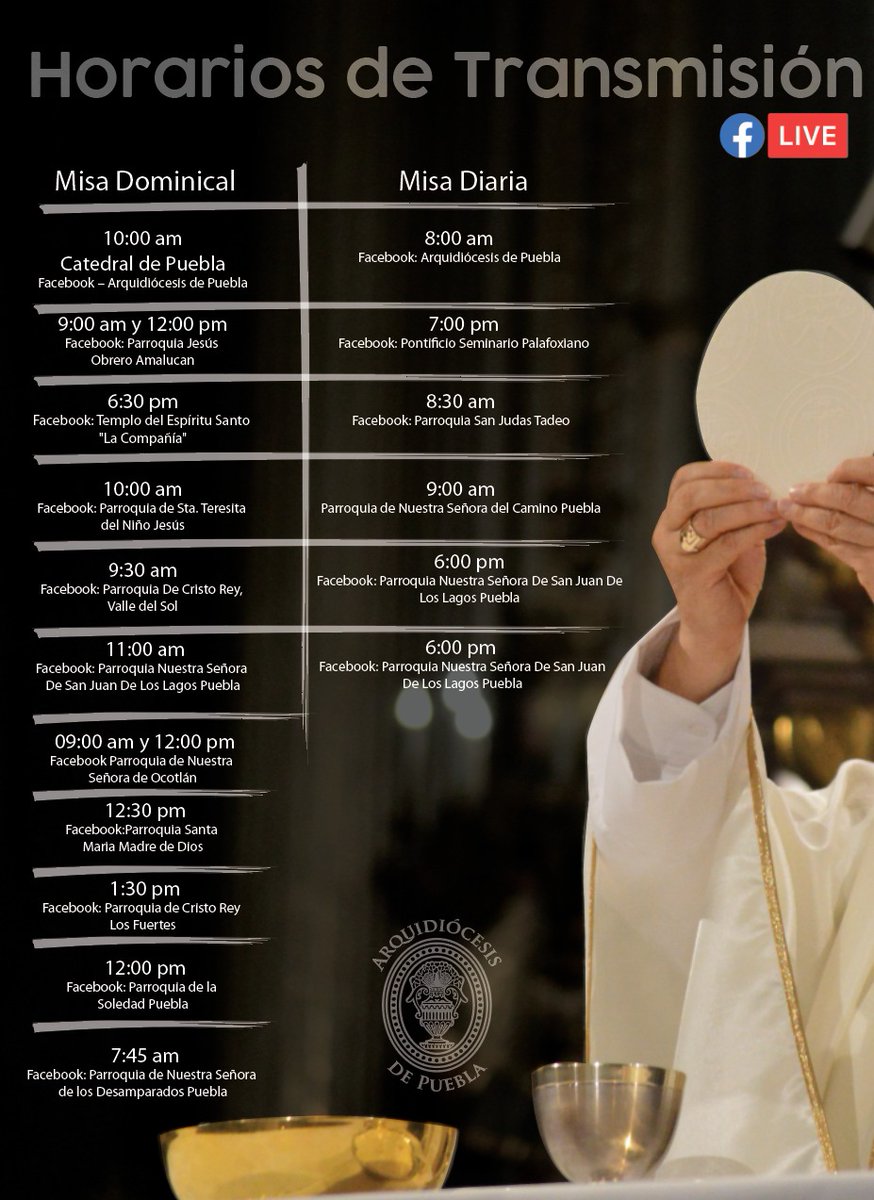 RedLopezDiaz's tweet photo. La @Arqui_Puebla invita a ver la misa dominical de Catedral o de otros templos y parroquias a través de las redes sociales en los siguientes horarios https://t.co/zgUpAPUxsb