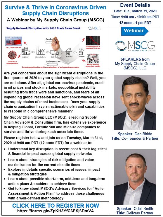 Dan_Bhide's tweet photo. "Survive &amp; Thrive in Coronavirus Driven Supply Chain Disruptions"

- A webinar by My Supply Chain Group (MSCG)

#MSCGWebinar #MSCGAdvisory

Click here to register now - https://t.co/bpycpdCFmD https://t.co/HeVGE1ev5D