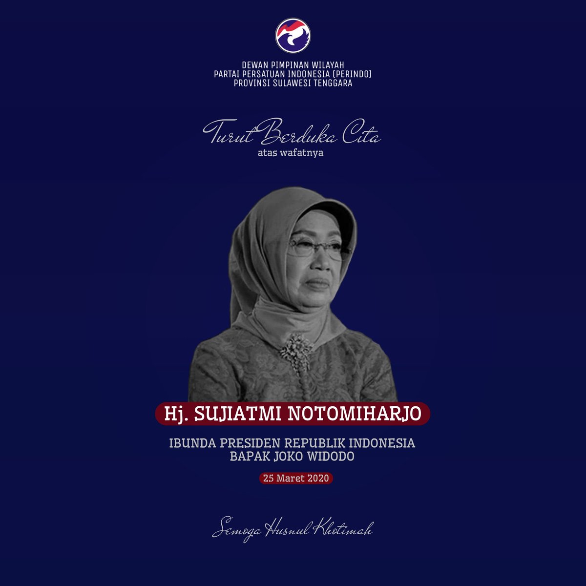 SultraPerindo's tweet photo. DPW Partai Perindo Sulawesi Tenggara Turut Berduka Cita atas wafatnya Ibu Hj. Sujiatmi Notomiharjo, Ibunda Bapak Presiden RI @jokowi, semoga husnul khotimah, 🙏 https://t.co/SfMyYiX0PF