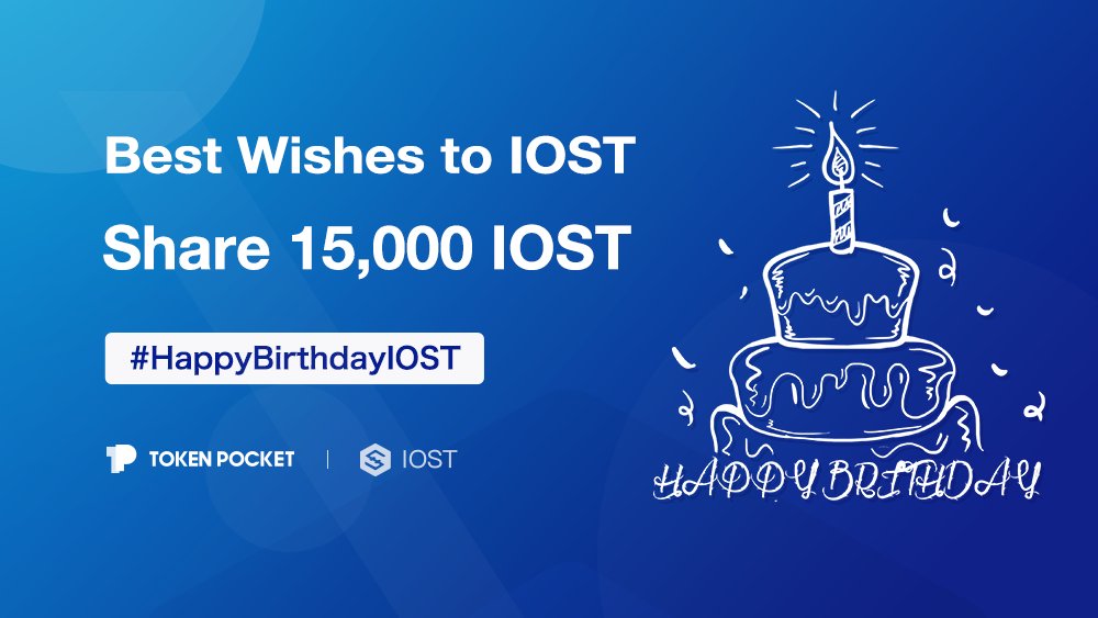 #IOST is one-year-old! 🎂We're happy to be one of the earlier IOST wallets, and will keep contributing to the community in the coming days!

Follow <a href="/TokenPocket_TP/">TokenPocket</a> <a href="/IOStoken/">IOST</a> <a href="/terrence_iost/">Terrence Wang</a>
RT with #HappyBirthdayIOST 
And @ 2 friends

1,000 IOST*15 lucky users on March 31st.
