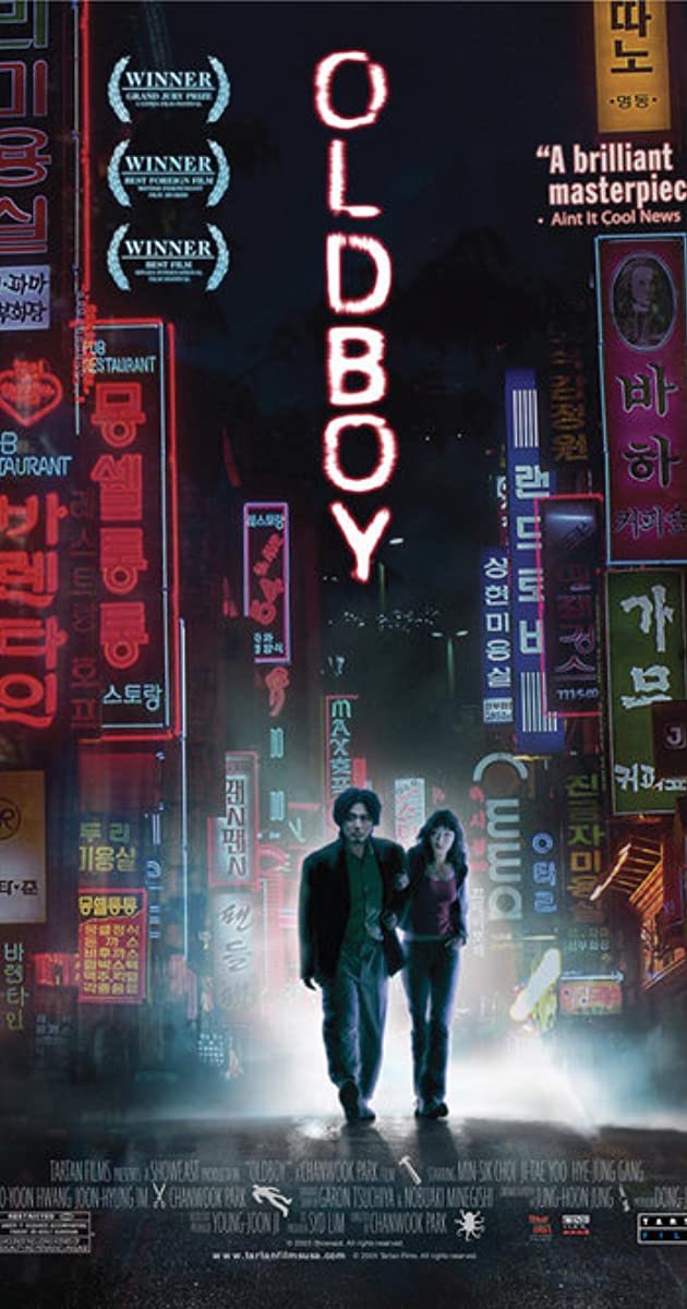 Oldboy(2003)9.5/10Genre: Thriller, mysteryNote: The director (Park Chan wook) is creative as hell and termasuk dalam The Vengeance Trilogy