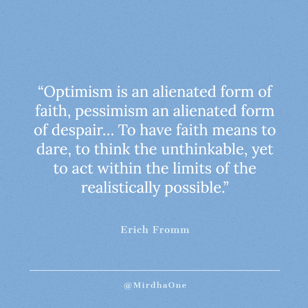 MirdhaOne's tweet photo. #ThursdayThoughts in times of #Cornoa19
आशावाद विश्वास का एक अलग रूप है
Optimism is an alienated form of faith
- Erich Fromm
Great German humanistic philosopher
and psychologist
Via @brainpickings https://t.co/mjVoXq4vpR