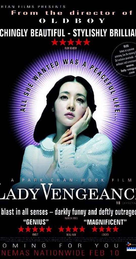 Lady Vengeance(2005)9.5/10Genre: Thriller, crimeNote: The one of the the vengeance trilogy series(one of them is oldboy) and park chan wook’s movie is brilliant 