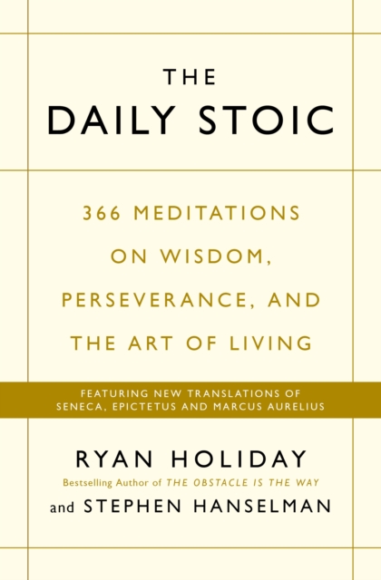 The Daily Stoic: 366 Meditations on Wisdom, Perseverance & the Art of Living. Each page begins with a quote from a Stoic philosopher - Seneca, Epictetus, Marcus Aurelius - followed by a contemporary interpretation by Ryan Holiday. Bite-sized food for thought in uncertain times.