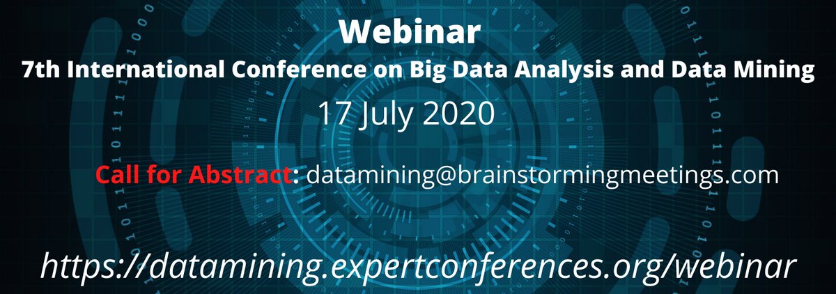 DataMining_Conf's tweet photo. Webinar on Data Mining 2020 #callforabstract #datamining #bigdataanalysis #bigdataoptamization #bigdataalgorithm #machinelearning  #computerscience https://t.co/dVdpcoUGbV