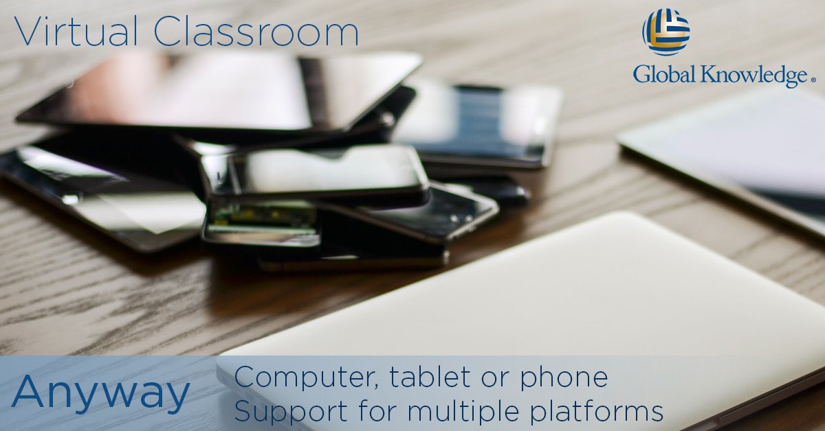 Global Knowledge Uk On Twitter Virtuallearning Has Never Been The Same Learnyourway From Computer Tablet Or Even Phone We Support Multiple Platforms And Offer Over 3 500 Courses To Choose From Tp