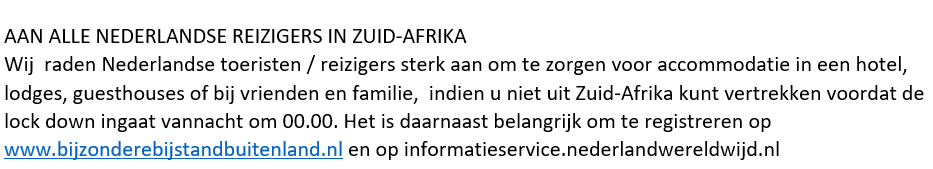 NLinSouthAfrica's tweet photo. ❗️AAN ALLE NEDERLANDSE REIZIGERS IN ZUID-AFRIKA
Wij  raden Nederlandse toeristen / reizigers sterk aan om te zorgen voor accommodatie in een hotel, lodges, guesthouses of bij vrienden en familie,  indien u niet uit ZA kunt vertrekken voordat de lock down ingaat vannacht om 00.00 https://t.co/xgGKjir1ty