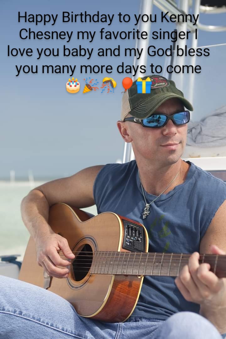 Happy Birthday Kenny Chesney 