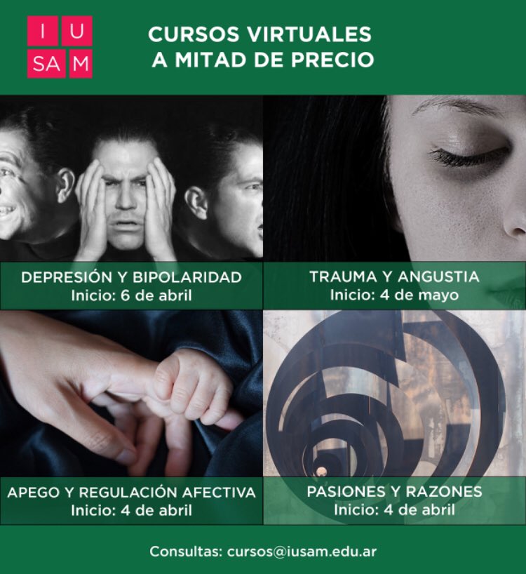 IUSAMdeAPdeBA's tweet photo. Cursos Virtuales al 50% de su valor habitual. Quédate en 🏠
cursos@iusam.edu.ar                     👉🏻“Depresión y Bipolaridad” y “Trauma y Angustia”. Dr.Alberto Solimano.
 👉🏻“Apego y Regulación afectiva” Lic. Juan Aguilar.         👉🏻“Pasiones y Razones” Dra. Solange Camauer. https://t.co/9jS0Z8b8EB
