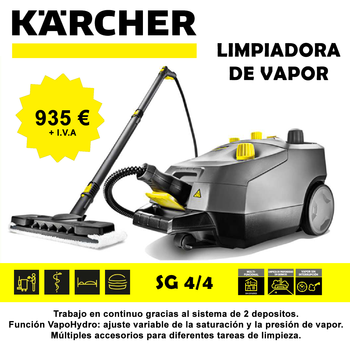 Limpiadora de vapor de Kärcher SG 4/4 para una limpieza profunda de superficies. Esta limpiadora ha sido analizada positivamente contra bacterias resistentes al calor.

Si necesita más información póngase en contacto con nosotros en el 948 312 633 o en social@mainate.es