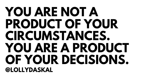 LollyDaskal's tweet photo. You are not the product of your circumstances
you are the product of your decisions.
~ @LollyDaskal https://t.co/pVKqaI7YVf #TheLeadershipGap #Book #Leadership #Management #Motivation #Inspiration #Quote https://t.co/FUW5O0wM2A
