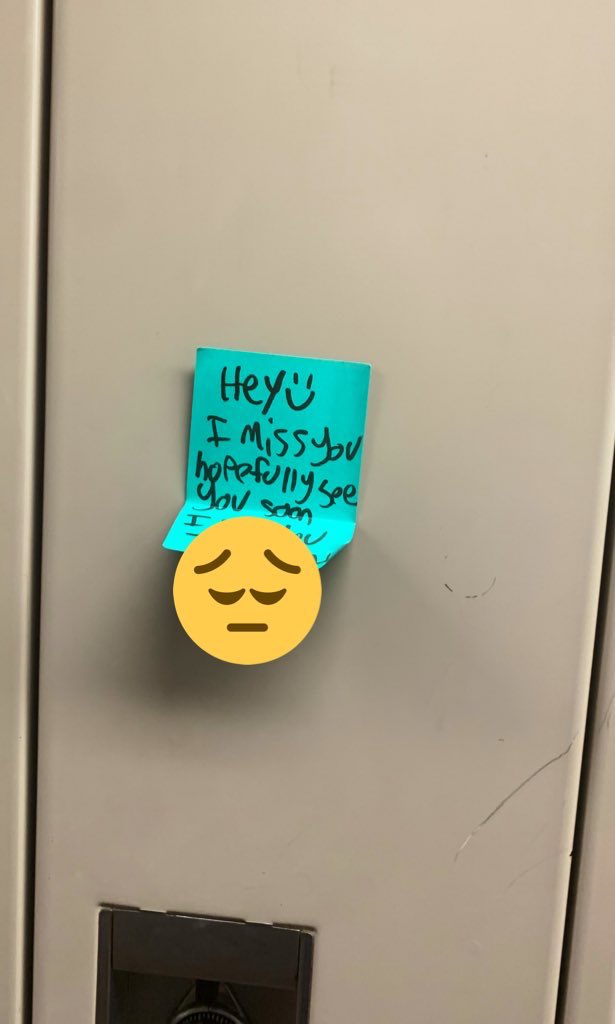 Students have been coming in all week to collect their things from their lockers. One of them left this note for their friend. 

Just because we are social distancing doesn’t mean we can’t still connect.