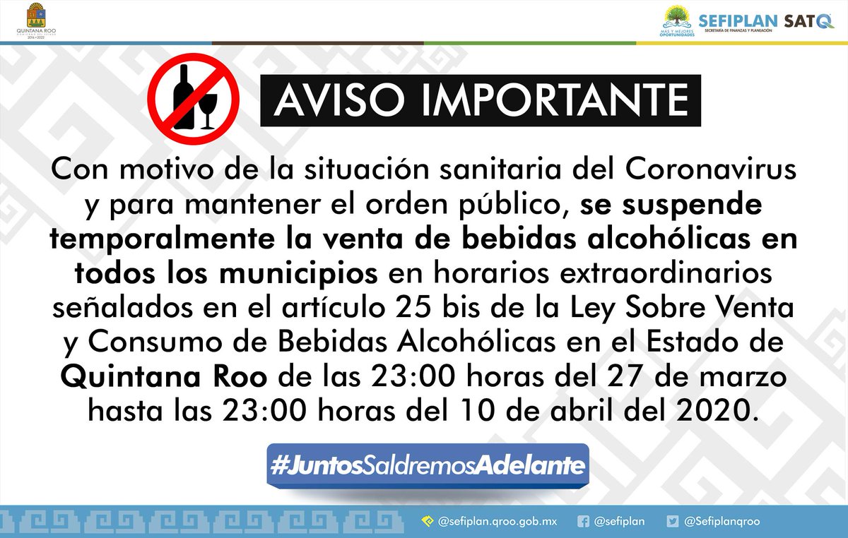 Sefiplanqroo's tweet image. #Aviso Para mantener el orden público en #QuintanaRoo y con motivo de la situación sanitaria del #Coronavirus, se suspende temporalmente la venta de bebidas alcohólicas en horarios extraordinarios señalados en el Artículo 25 bis de dicha Ley👇👇 #JuntosSaldremosAdelante