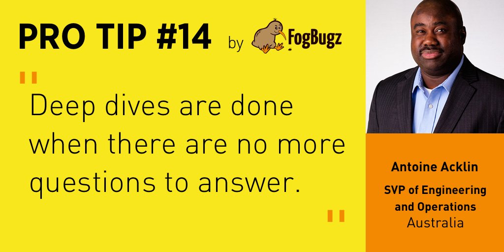 #ProTip Number 14 👇👇👇 - An SVP of Engineering from 🇦🇺 Australia suggests when to do the deep dives.... Thoughts 🤔? Try FogBugz now! 👉 bit.ly/39FSkeY