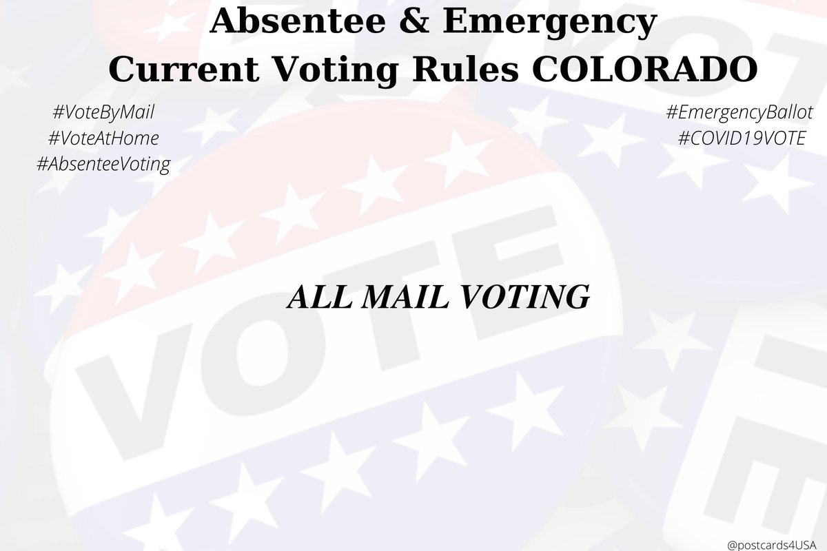 COLORADO  #CO  #VoteByMail #AbsenteeVoting  #DemCastCOTHREAD OF ALL 50 STATES #PostcardsforAmerica