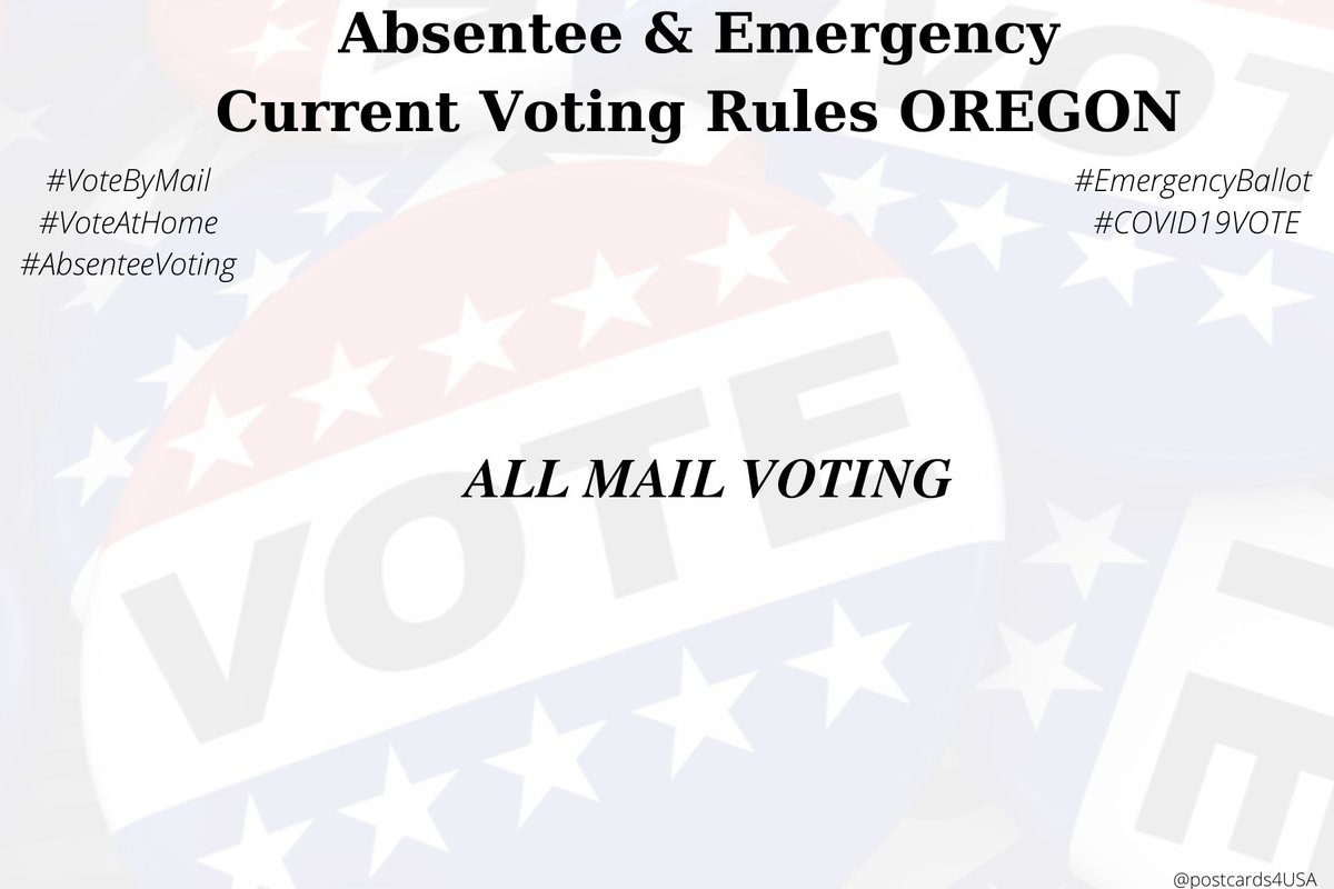 OREGON  #OR  #VoteByMail #AbsenteeVoting  #DemCastORTHREAD OF ALL 50 STATES #PostcardsforAmerica  #COVID19VOTE