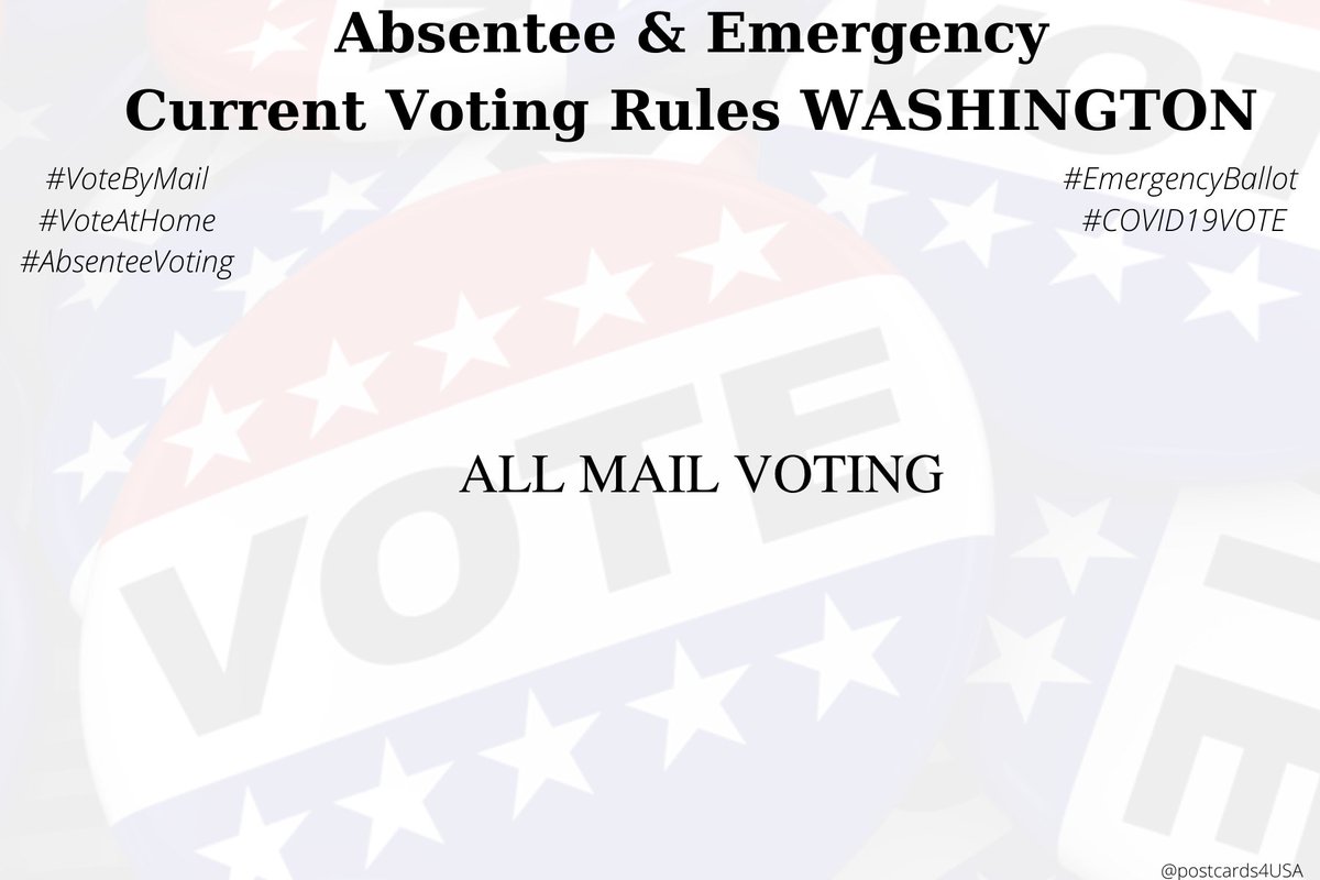 WASHINGTON  #WA  #VoteByMail #AbsenteeVoting  #DemCastWATHREAD OF ALL 50 STATES #PostcardsforAmerica  #COVID19VOTE