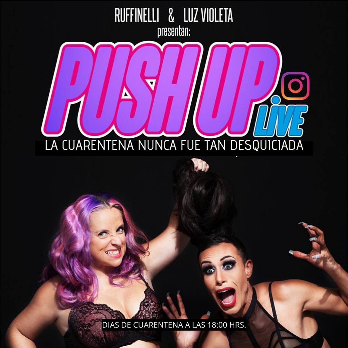 bruffinelli's tweet photo. ⚠️SOLO POR CUARENTENA⚠️
vuelve #PushUplive con @LuzVioletaDrag como en los viejos tiempos. 18:00 hrs por Instagram Live. https://t.co/rLvfh3Cxiq