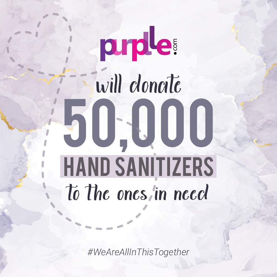 Purplle will donate 50,000 Hand Sanitizers to the ones in need. 

#weareallinthistogether 

<a href="/OfficeofUT/">Office of Uddhav Thackeray</a> <a href="/nsitharaman/">Nirmala Sitharaman</a> <a href="/nsitharamanoffc/">Nirmala Sitharaman Office</a> <a href="/MumbaiPolice/">मुंबई पोलीस - Mumbai Police</a> <a href="/CMOMaharashtra/">CMO Maharashtra</a> <a href="/cmohry/">CMO Haryana</a> <a href="/drharshvardhan/">Dr Harsh Vardhan</a> <a href="/DrHVoffice/">DrHarshVardhanOffice</a> <a href="/amitabhk87/">Amitabh Kant</a> <a href="/gurgaonpolice/">Gurugram Police</a>