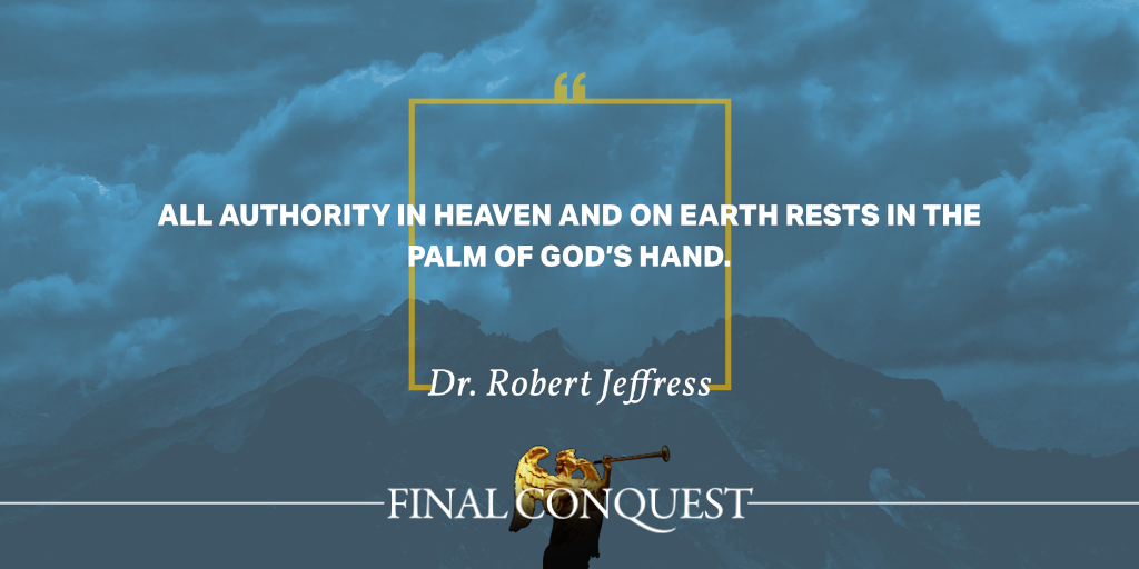 robertjeffress's tweet photo. "All authority in Heaven and on Earth rests in the palm of God's hand." #FinalConquest https://t.co/sN2Q3rGudc