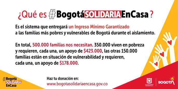 #BogotáSolidariaEnCasa es el sistema que entregará un Ingreso Mínimo Garantizado a las familias más pobres y vulnerables de Bogotá, durante la #CuarentenaPorLaVida. Ingresa y realiza tu aporte: bogotasolidariaencasa.gov.co