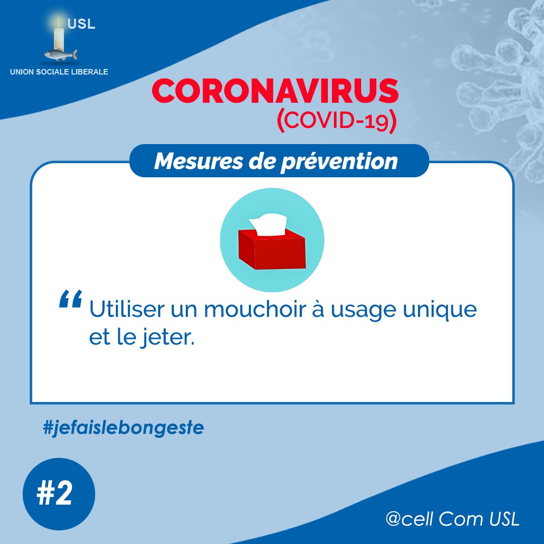 uslbenin's tweet photo. 2- Utiliser un mouchoir à usage unique et le jeter
#Covid19
#jefaislebongeste
#USLBénin. https://t.co/kaQsAAqE6H