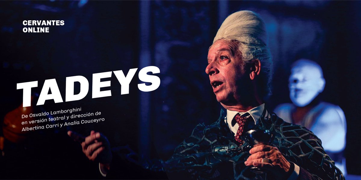 tncervantes's tweet photo. Este viernes 27 tenemos nueva función en nuestro canal #CervantesOnline 📲💻🎭:
A pedido del público, ¡a las 20 h presentamos #Tadeys! https://t.co/CaGdFu5qfV