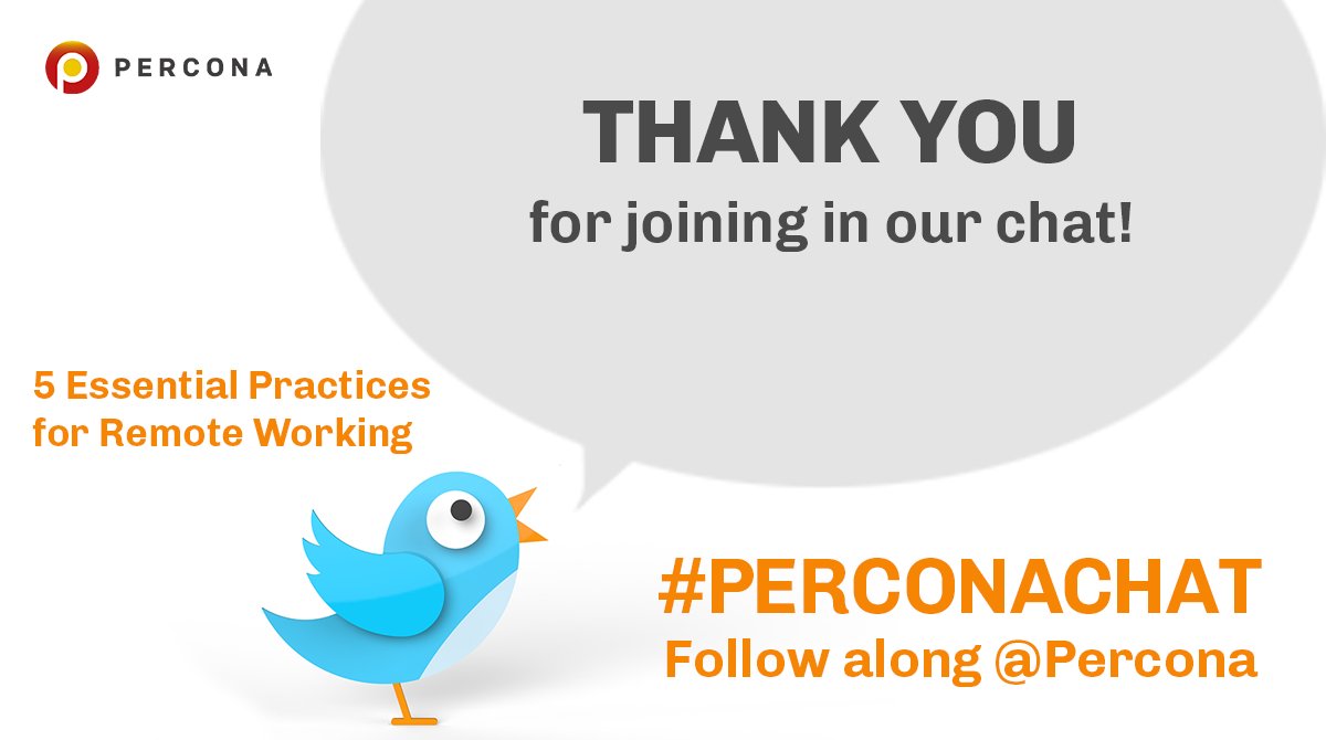 PerconaSecurity's tweet photo. Thanks everyone for participation in the #perconachat if you have follow up questions send them over and I'll respond soon! https://t.co/fhrn8tPgBR